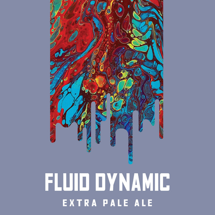 FLUID DYNAMIC - New Beer Alert